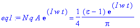 eq1 := N*q*A*exp(I*w*t) = 1/4*(epsilon-1)*exp(I*w*t...